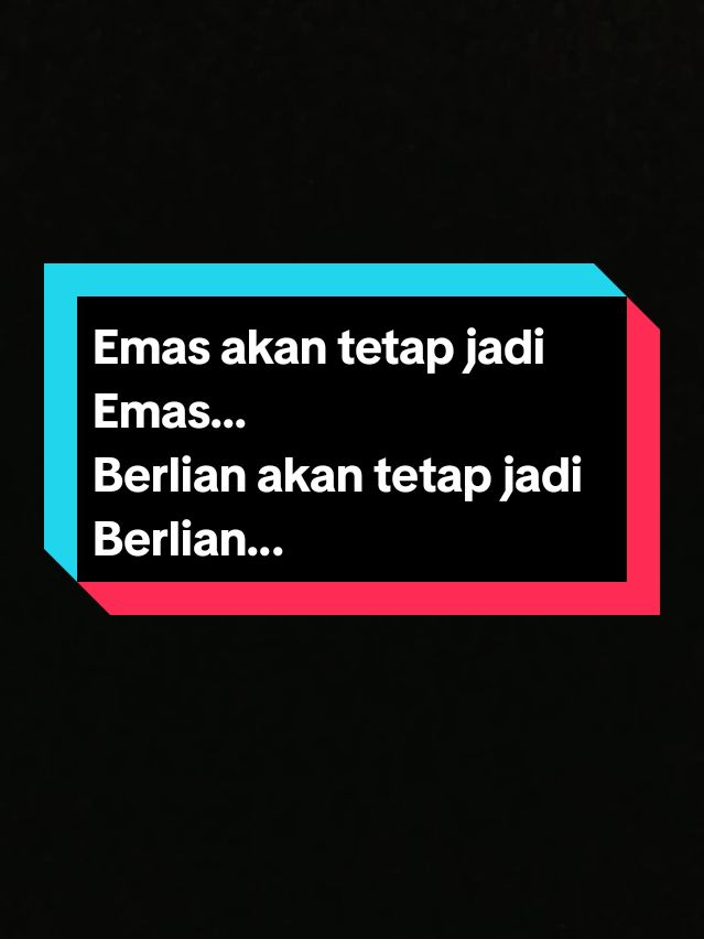 Emas akan tetap jadi Emas... Berlian akan tetap jadi Berlian... #psikologi #MentalHealth #anxiety #spirituality  #motivasi #self #selfreward #SelfCare #selflove #selflovejourney #thepowerofnow  #selfhealing #selfhealingjourney #HealingJourney #positive #positivemind #positivemindset #positiveenergy #positivevibes #positifthinking #fyp #fypシ゚ #viral  #selflovemotivation #motivasihidup #journaling #kata #katakatamotivasi 