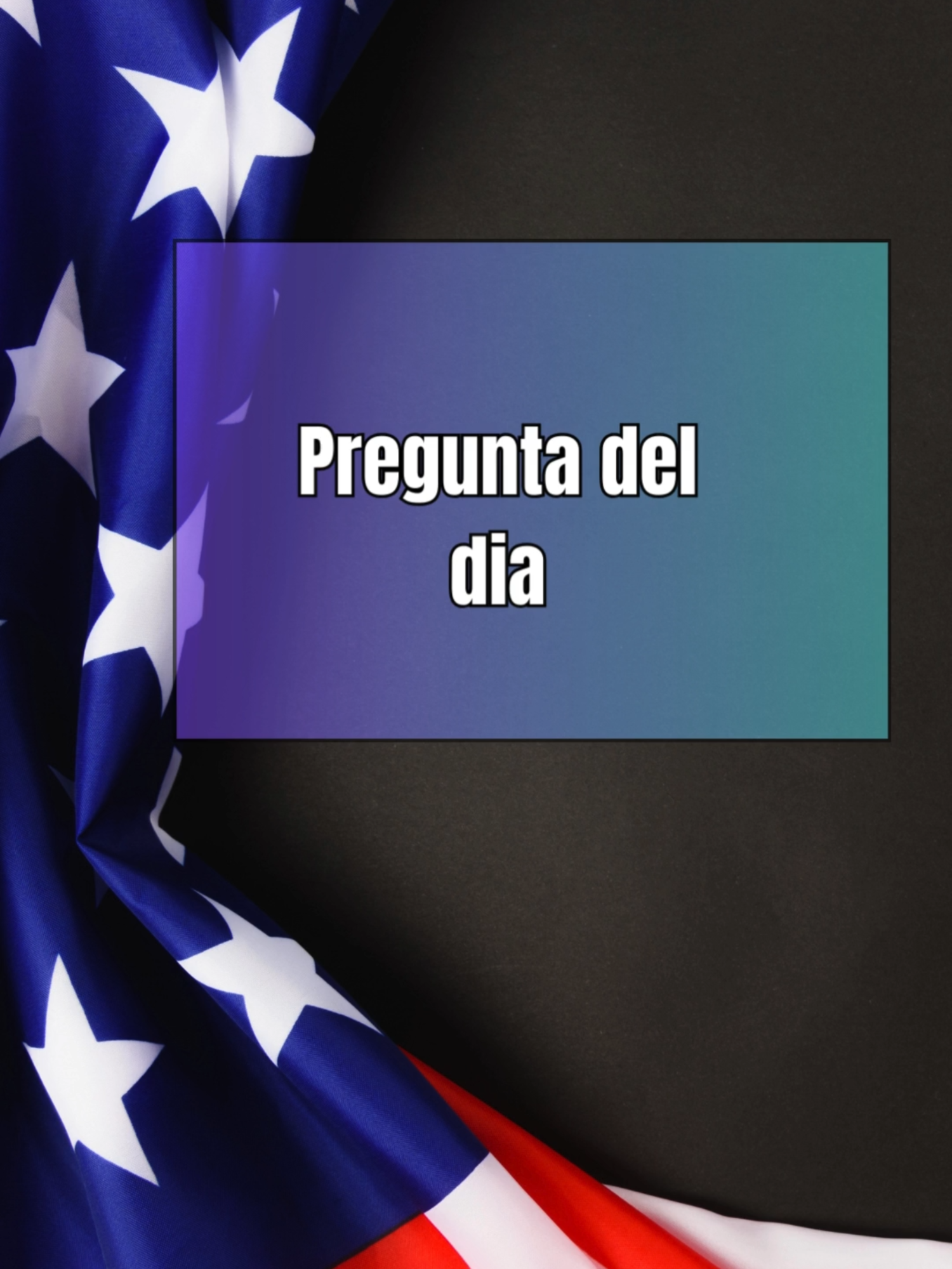 Preparate para la Ciudadania y responde la pregunta del Dia. #ciudadaniausa #n400 #ciudadania