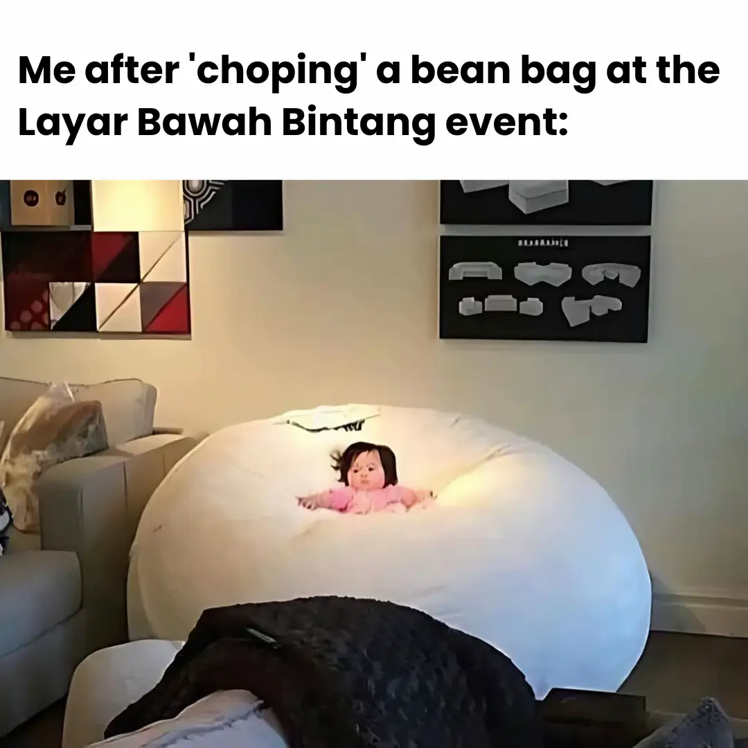 You guys can feel like VIPs in our exclusive 'Bean Bag' area! 👉 Only 100 spots available each day 👉 Grab yours before someone else does 👉 One claim per person 👉 Subject to change based on availability If you haven’t subscribed yet, do it now. Don’t miss out—those beanbags are super comfy! See you at:  ⭐ Pulau Pinang (6-7 Sept) @ Padang next to Kopa Arena USM ⭐ Kuantan (13-14 Sept) @ Dataran Sayangi Kuantan  ⭐ Melaka (20-21 Sept) @ Padang Dataran Pahlawan Follow us on Instagram, TikTok & Facebook @layarbawahbintang for the latest updates. *All info is subject to terms & conditions.