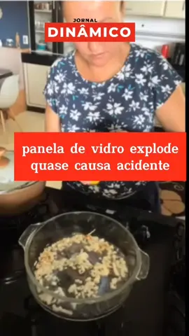 Panela de vidro explode #noticias #jornalismo #jornal 