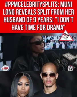 #pressplay▶️: #ppmcelebritysplits: #MuniLong Revealed her split from her Husband Of 9 Years: 