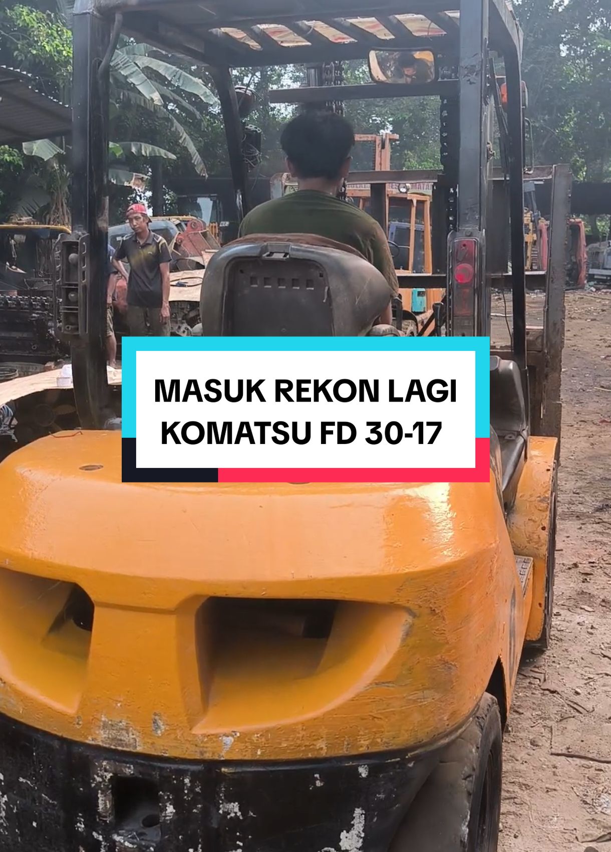 KOMATSU FD 30 - 17 MASUK REKONDISI #fyp #lab #LAB #lapakalatberat #lapakalatberatlab #alatberatindonesia #heavyequipment #heavyweight #operator_excavator #operatormuda #operator #mekanikmuda #mekaniktiktok #mekanik #engineering #engineer #engine #hitachi #komatsu #caterpillar 