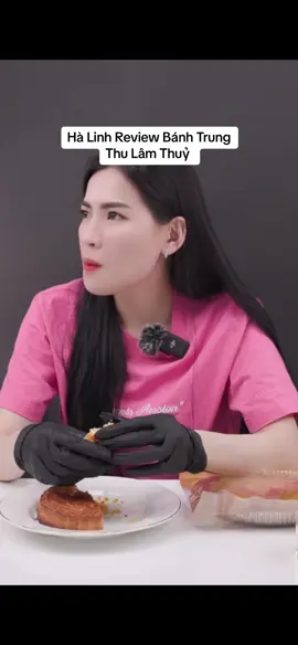 Hà Linh review bánh trung thu Lâm Thuỷ #banhtrungthulamthuy #halinhofficial 