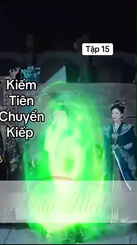 Kiếm tiên chuyển kiếp tập 15#rewieuphimhaytiktok #rewieuphimhay #xuhuongtiktok 