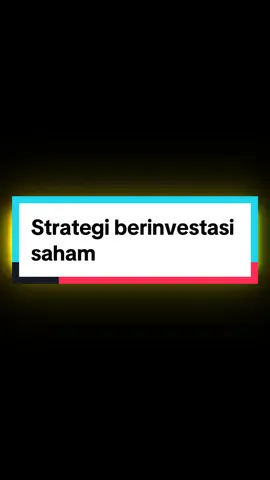 Strategi berinvestasi saham #kutuinvest #investasi #saham #investasisaham #fyp 