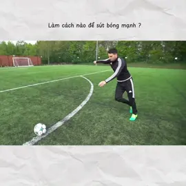 Cách sút bóng mạnh #daykhangluc #football #dabong #xuhuong 