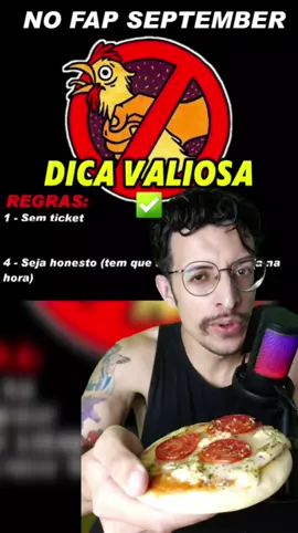 NO FAP: Dica valiosa pra você vencer os 30 dias, Soldado! 😎🍕 Como está indo no seu 1° dia? #nofap #nofapsetember #homem #nofapbrasil #setembro #motivacao 