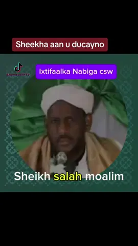 #CapCut Ixtifaalka Mowlidka Nabiga CsW#somalitiktok #quran_alkarimسورةالأخلاص☝️☝️🕋 #fyp #wacdi_iyo_waano #sheikhsalahmoalim @Omar Ugas Mobile @Shakir sheikh 🇸🇴 @xidiga cadakibir🇸🇴💝🦋 @🦋𝘢𝘧𝘪𝘺𝘢 𝘈𝘭𝘪🕊️🥷🎧 