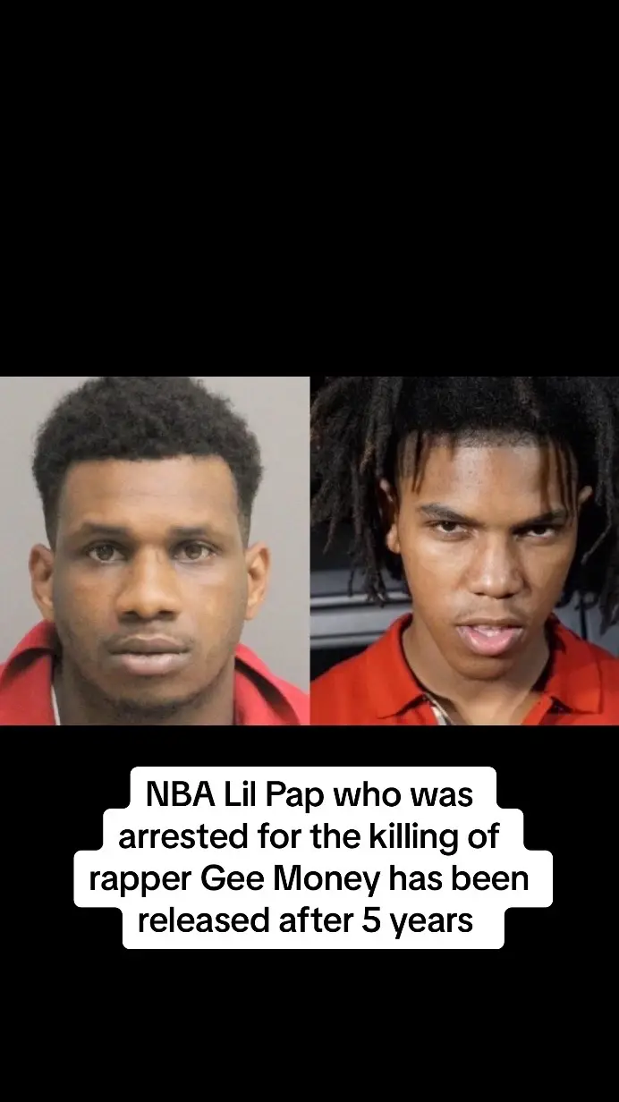 NBA Lil Pap who was arrested for the killing of rapper Gee Money has been released after 5 years 