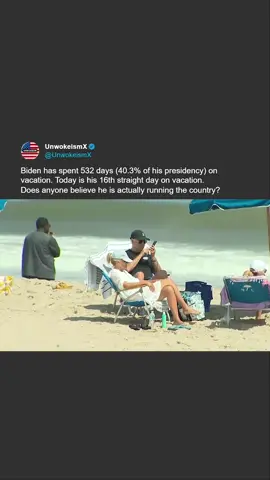 Joe Biden spent his 16th day in a row, on vacation. 