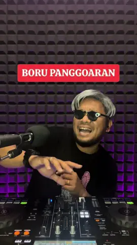 BORU PANGGOARAN 🙏🏽 #fyp #dj #viral 