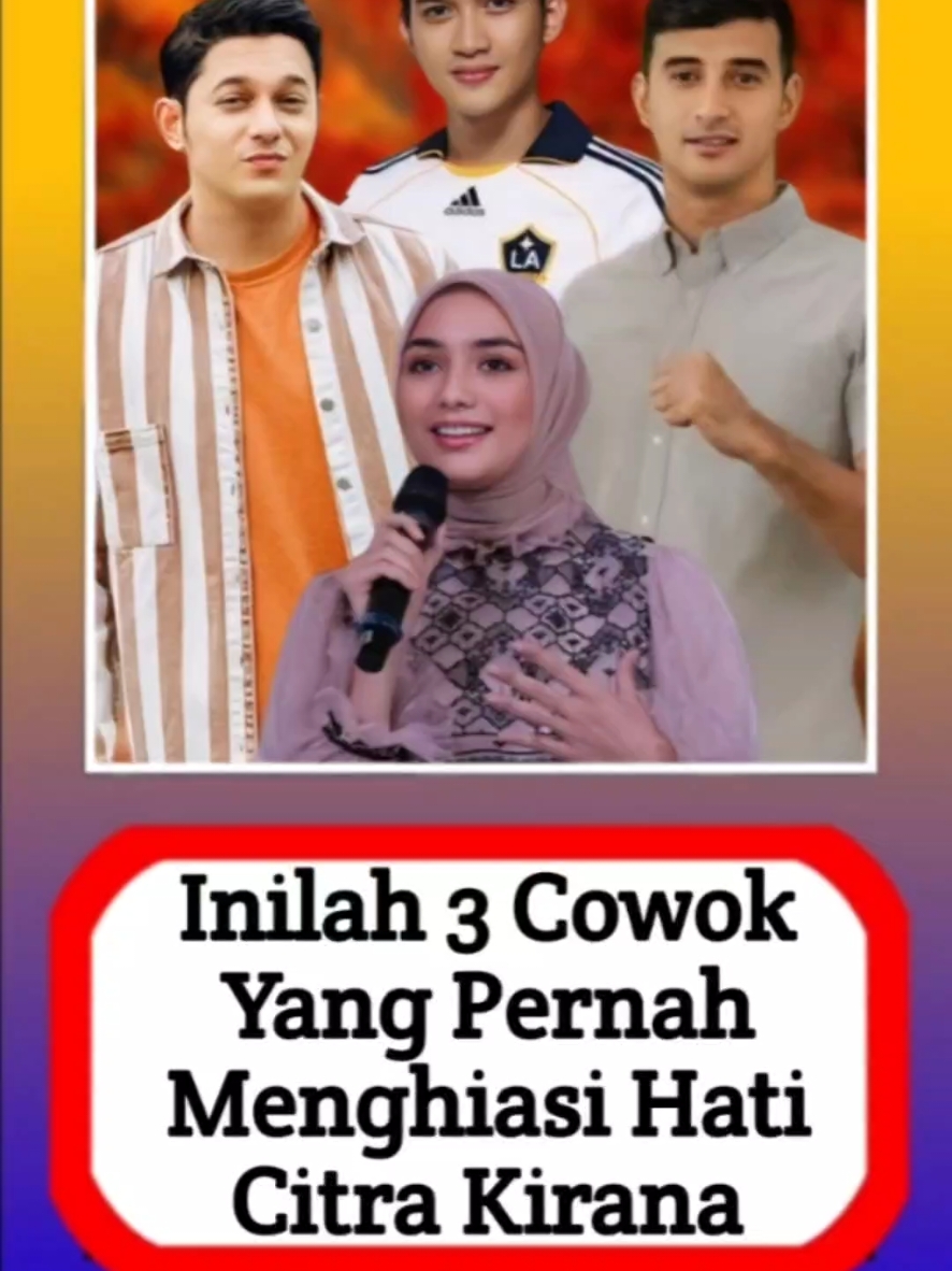 Inilah 3 Cowok Yang Pernah Menghiasi Hati Citra Kirana #alasyinews #beritaviral #infoterkini #infoupdate #beritaterkini #beritaartis #infotaiment #infoartis #beritaterupdate #infohariini #berita #viral #abialasyi #viralvideo 