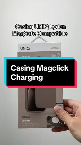 UNIQ Lyden Magclick Charging #uniq #iphonecasing #casingiphone #magsafe #fyp 