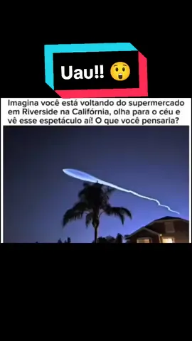 Que lindo 🥲 #california #cometa #fenomeno #humor #humorbr #meme #TBR_6136 #TrollBR_6136 
