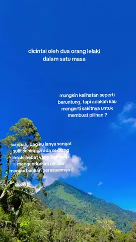 Terjebak diantara dua pilihan🥲