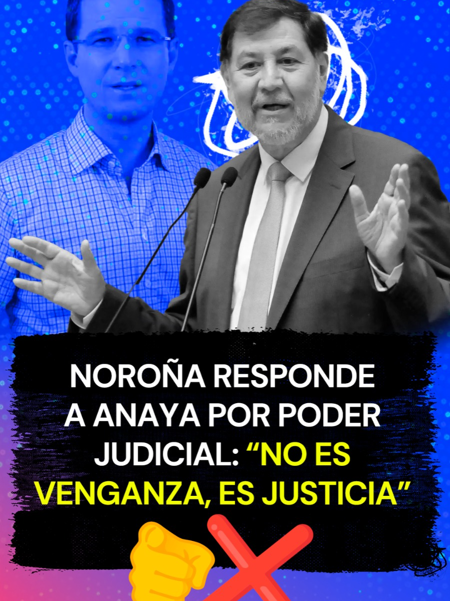 #Noroña responde🫵 a Anaya por #reforma #PoderJudicial: “No❌ es venganza, es justicia” #tiktokinforma #4T