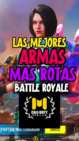 LAS MEJORES ARMAS MAS ROTAS EN BR PARA COD MOBILE + LA MEJOR CLASE #CallofDutyMobile #codmobile #codm #codmranked #CallOfDutyMéxico 