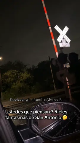 Ustedes que piensan? Rieles Fantasmas de San Antonio 👻 #🤔 