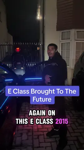 Mercedes E Class Brought 10 Years Ahead  #twoshades #fypシ゚viral #ambientlighting #uk 