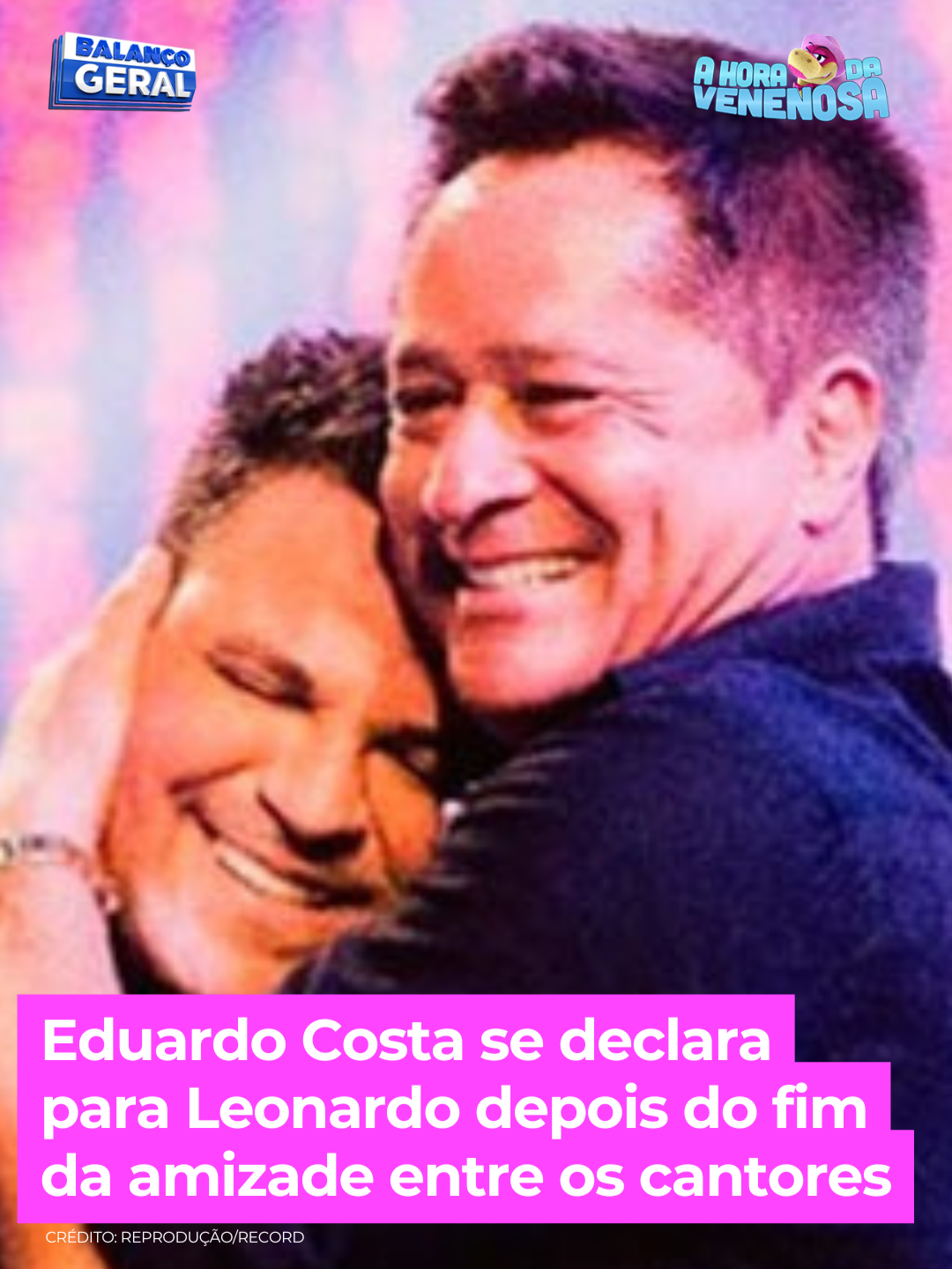 Reconciliação à vista? A amizade de Eduardo Costa e Leonardo está abalada desde 2020. A dupla fazia shows juntos no projeto Cabaré e se desentendeu em uma live. Agora, Eduardo resolveu fazer uma declaração de amor para Leonardo. Veja! #AHoraDaVenenosa #BalançoGeral #eduardocosta #leonardo