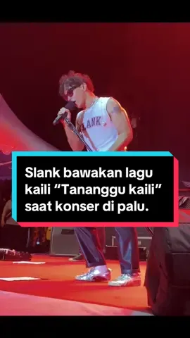 Slank bawain lagu kaili saat konser, penonton bingung, jangan2 selain abdee yg orang palu kaka sang vocalis juga nak palu 😁 #reels #trendingreels #trending #reelsinstagram #fyp #foryoupage #viral #viralvideos #berandafyp #beranda #story #iwanruslyreels