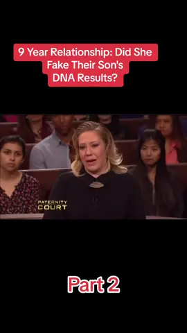 #paternitycourt #paternitycourt #maury #views #goviralgo #mauryshow #xyzbca #viralvideo #tiktok  9 Year Relationship: Did She Fake Their Son's DNA Results?