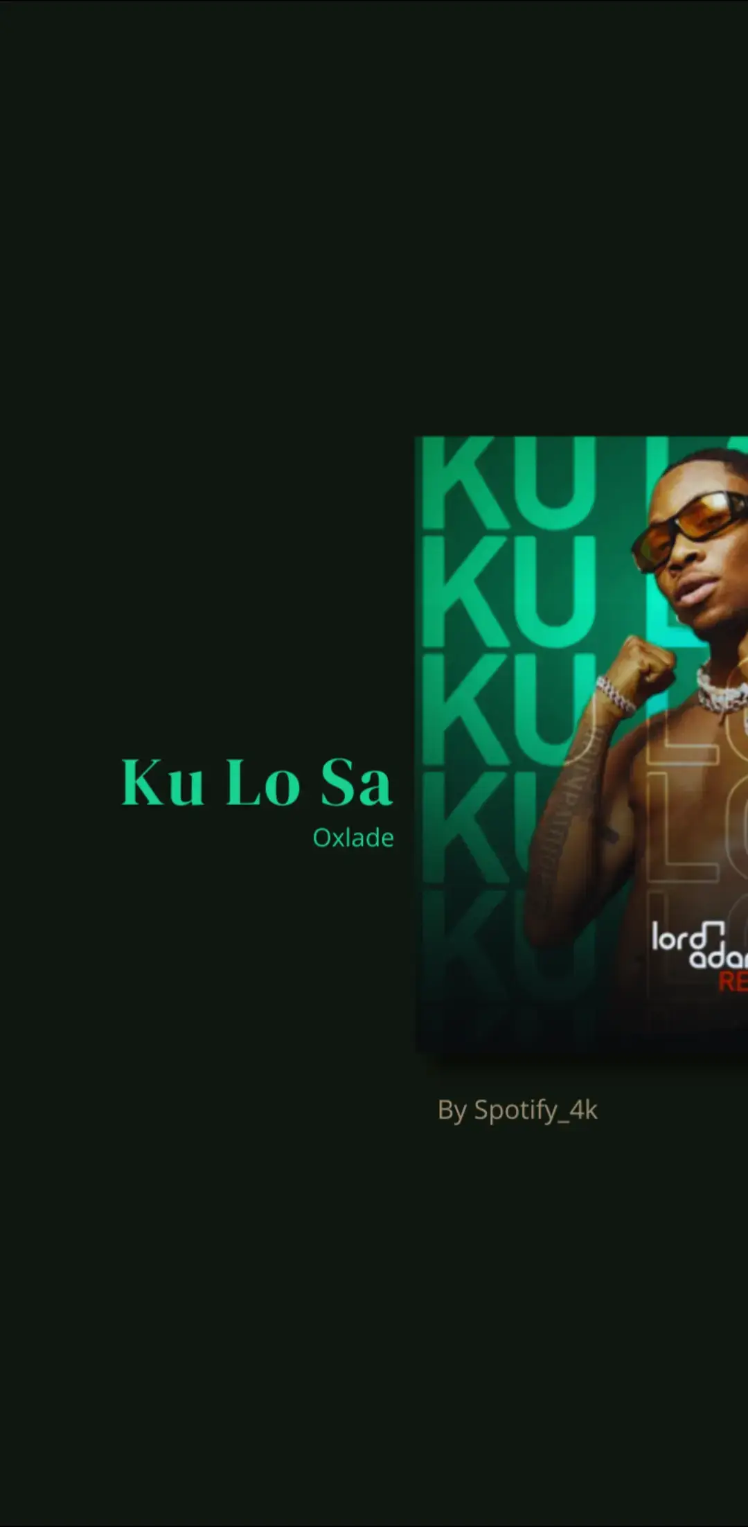 Partie 162 | Ku Lo Sa - Oxlade #speedsongs #oxladeofficial #kulosa  #spotify #lyrics_songs 