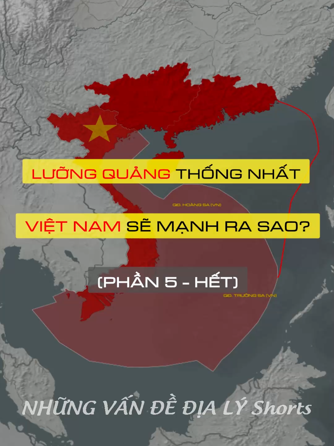 Lưỡng Quảng thống nhất thì Việt Nam sẽ mạnh như thế nào (Phần 5) #xuhuong #bando #dialy #map #maps #lichsuvietnam