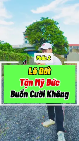 Trả lời @NTT Thế mà nhiều người mua về đây tận chục mảnh đất #sieusaomoigioibds #bấtđộngsản #đấtgiárẻ 