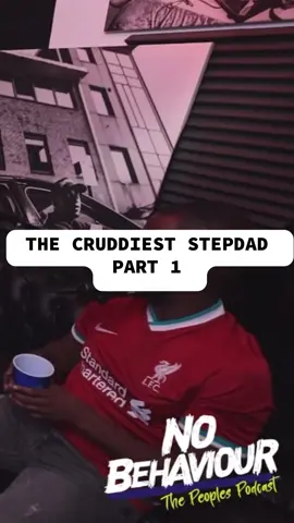 The Cruddiest Stepdad Part 1 #nobehaviourpodcast #nobehaviour #fyp #loons #storytime 
