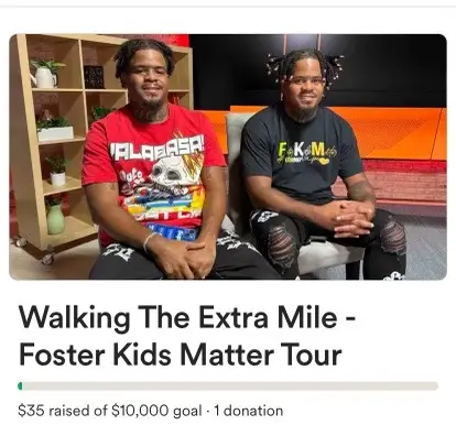 Hi, I started this fundraiser, Walking The Extra Mile -Foster Kids Matter Tour, on GoFundMe and it would mean a lot to me if you’d be able to share or donate to it. The link is in my bio, help us finish all 50 states. #twingangg #fosterkidsmatter❤️ #fostercarenews🥹 #fostercare #help #gofundme 