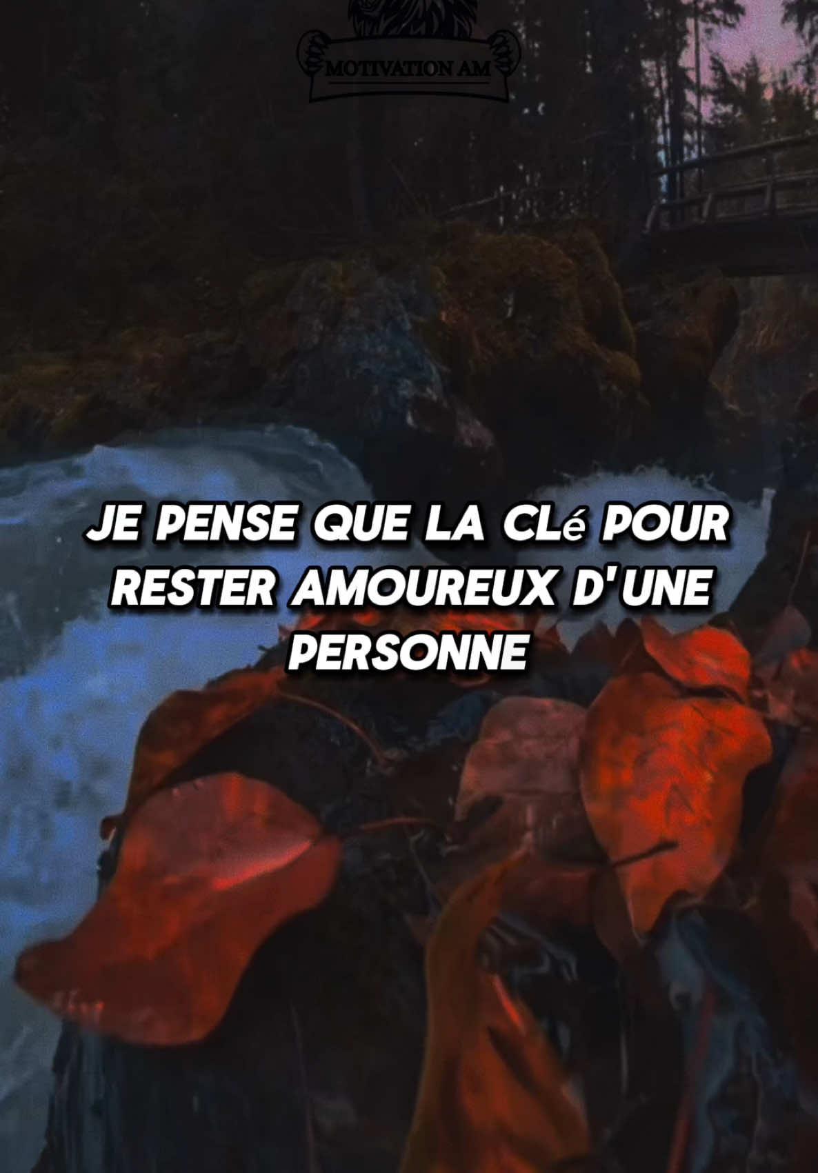 Je pense que la clé pour rester amoureux…#motivation #citation #conseil #leçon #success #relation #amour #pourtoi #foryoupage #viral  @꧁ 𝐦𝐨𝐭𝐢𝐯𝐚𝐭𝐢𝐨𝐧 𝐀𝐌 ꧂ 