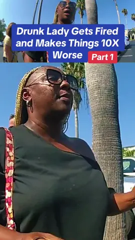 Drunk Lady Gets Fired and Makes Things 10X Worse #cops #police #policeofficer #copsoftiktok #policeoftiktok 