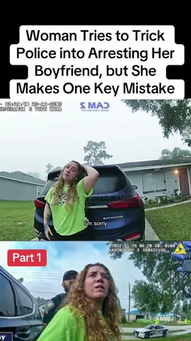 Woman Tries to Trick Police into Arresting Her Boyfriend, but She Makes One Key Mistake