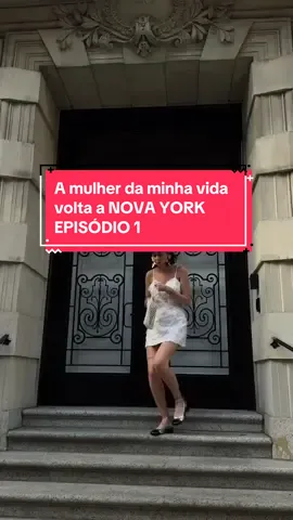 Episodio 1 a mulher da minha vida volta a NYC 