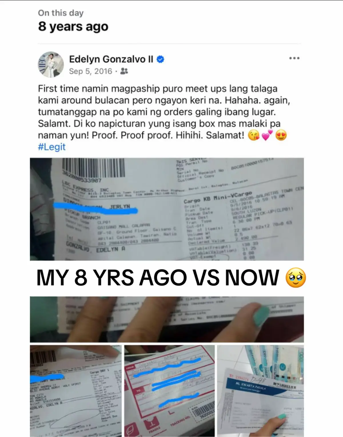 8 years ago first time kong tumanggap ng shipping. ang saya saya ko na sa isa, dalawa, tatlo na naship ko. Walwal posting din ako dati na halos lahat ng pwedeng itinda ipopost ko may bumili lang sakin. Di ako tumitigil kaka post, kaka picture, kaka pamili ng orders, kaka meet up sabay sabay sa pag aaral ko.  Through all the challenges I've faced, I've learned the true meaning of humility. Napakadami kong pinagdaanan na it makes me humble. 🙏  My past struggles have only made me stronger. Kaya saludo din ako sa kapwa ko young entrepreneur na never sumuko. Everyday I appreciate what I have right now. Alam ko din sa sarili ko na sobra din ako magtrabaho para sa pangarap ko. Kasi ginagawa ko palagi lahat ng best ko. kung kilala mo ko panigurado alam mong work is life ako, palaging busy at tutok palagi sa work.  At kung 8yrs ago.. ay ako lang magisa.. ngayon meron na akong kapartner sa buhay at ibat ibang team sa mga negosyo ko. 🥰 Malayo na pero malayo pa 🙏🏼 SALAMAT LORD. 🙌🏻