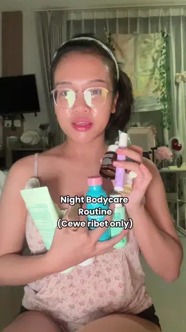 Night Body care Rountine! Gimana sih biar ga males? Tonton aja video ini tiap malem semiga memoticasi kalian biar ga mager lagi🤣🫶🏻