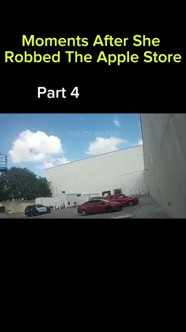 Moments After She Robbed The Apple Store part 4. #trending #police #foryou #cops #cops #viral #watch 