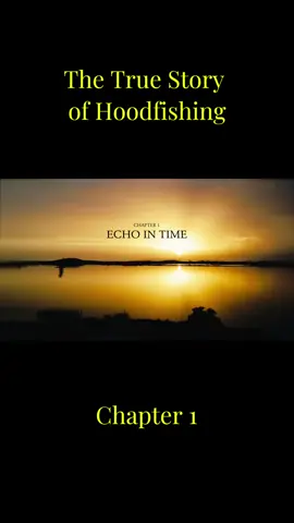 Chapter 1 #hoodfishing #fishing 