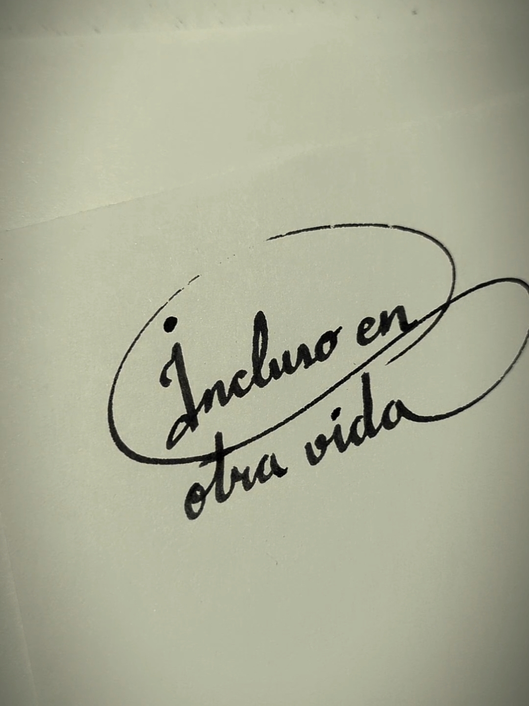 en todas... #frases #frasesdeamor #caligrafia #cursiva #escritos #notas #amor 