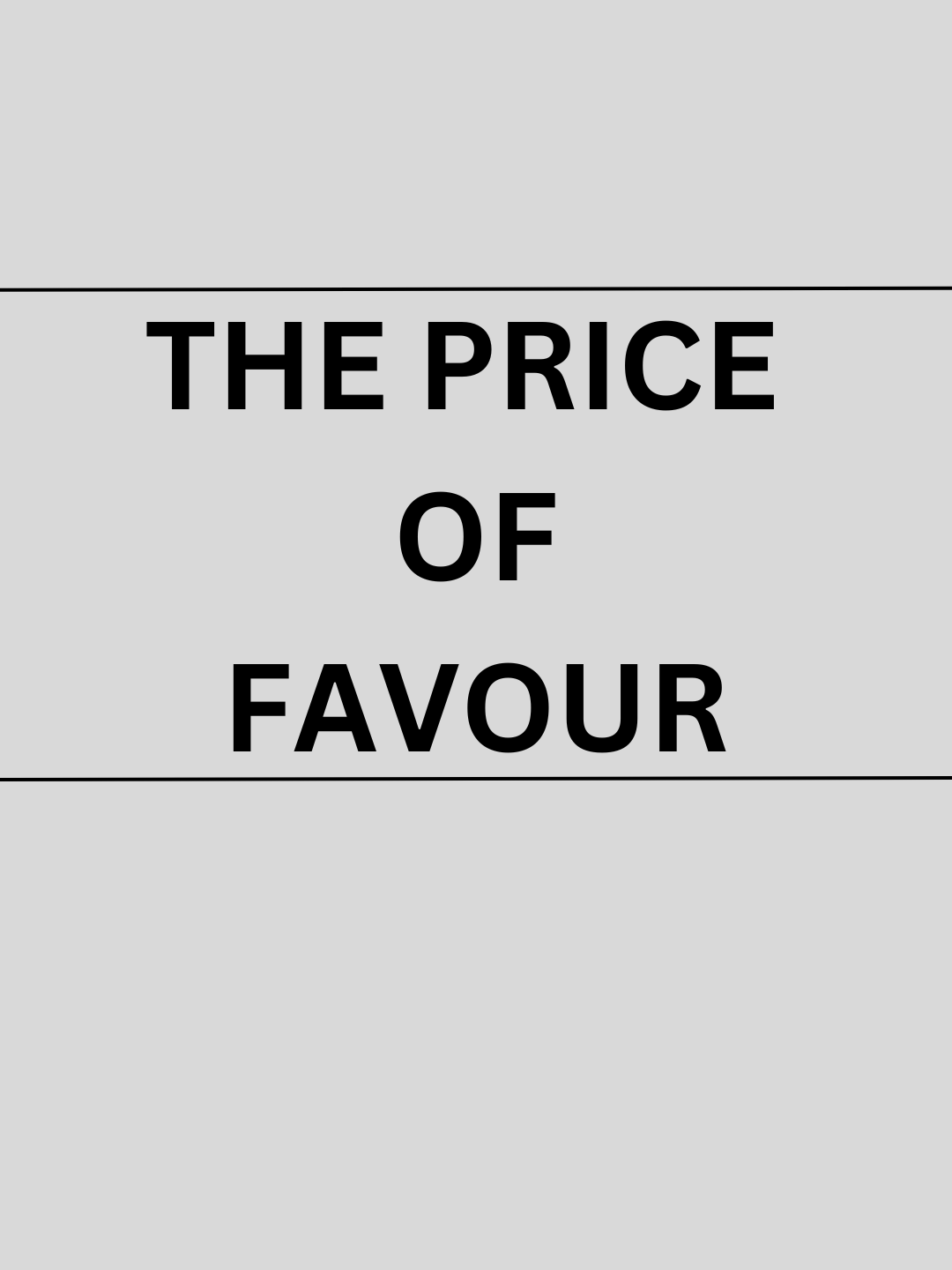 The Price of Favour!! #Favour #Price #favoured #bishoptitusmbai