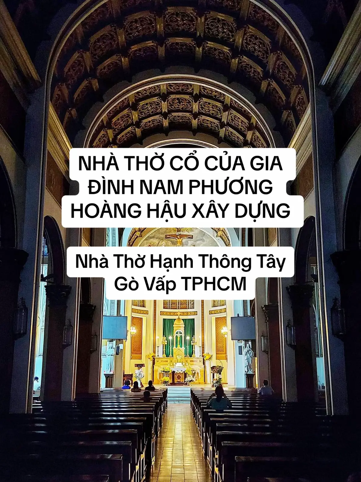 Nhà Thờ Hạnh Thông Tây Gò Vấp của gia đình Hoàng Hậu Nam Phương ❤️  #namphuonghoanghau #vuabaodai 