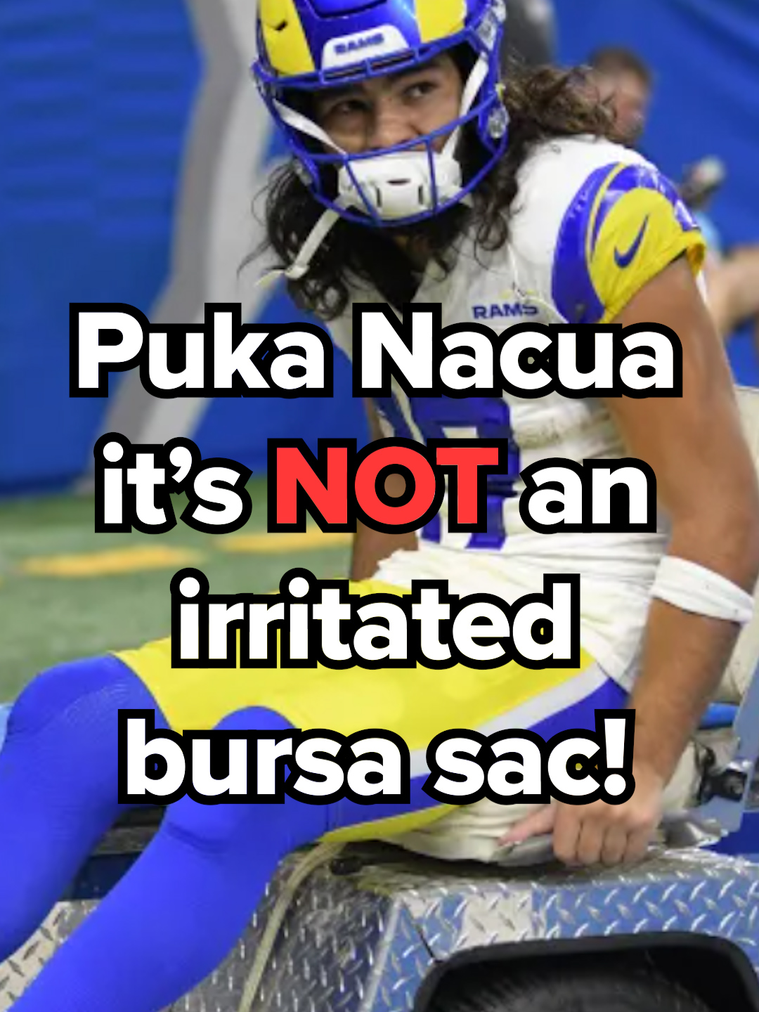 @pukanacua Puka Nacua, it's not an irritated bursa sac!! #nfl #football #bursasac #bursa #knee #kneeinjury #pt #rams #injury