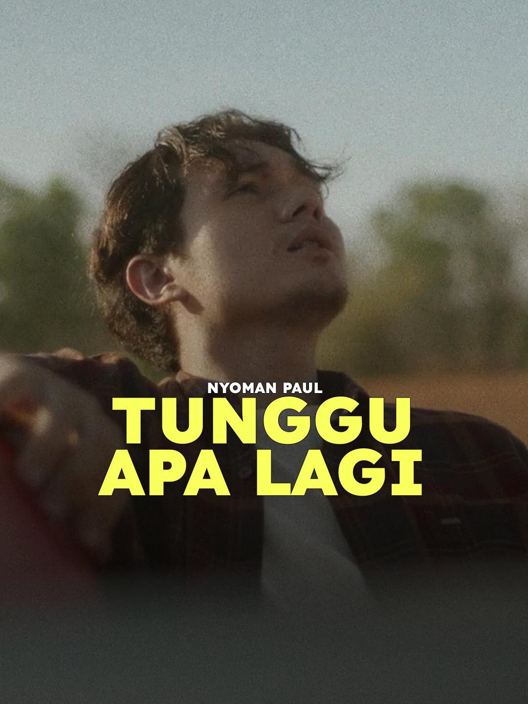 Bahagia hariku dibuat sempurna lagu ini 🧡 #TungguApaLagi #NyomanPaul