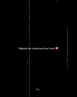 Nobody can understand your heart ❤️‍🩹🥲 #allah #muhammadsaw #deen #islam #fyp #nasheed #quotes 