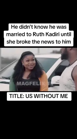 He didn't know he was married to Ruth Kadiri until she broke the news to him#uswithoutme #viral #nollywoodmovies 