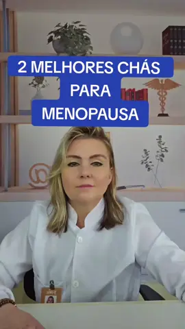 OS MELHORES CHÁS PARA MEMOPAUSA COMO DIMINUIR OS SINTOMAS DA MENOPAUSA #saude 