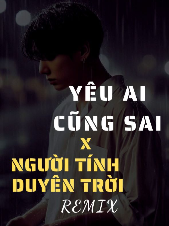 * Yêu Ai Cũng Sai x Người Tính Duyên Trời Remix #yeuaicungsairemix #chauchihung #nguoitinhduyentroiremix #teddy #hitremix #fypシ゚ #leeedm #leeedmmuzik @leeedm