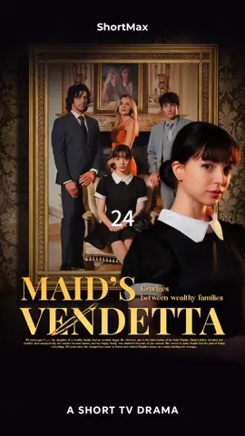 <Maid’s Vendetta>#shortTV 