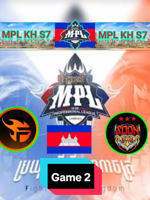 Game 2 || See You Soon Vs Team Flash KH  _ MPL KH S7 វគ្គ Regular Season Wee3 #mobilegend_creator #MLBB #ml #viral #Love #foryoupage